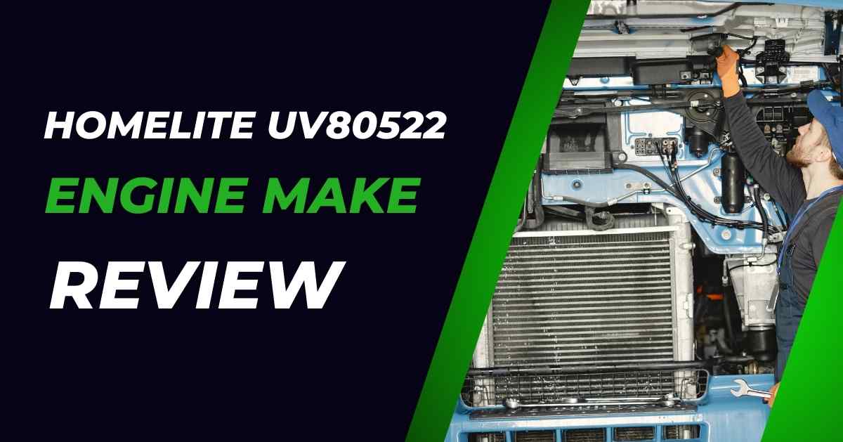 homelite uv80522 engine make review