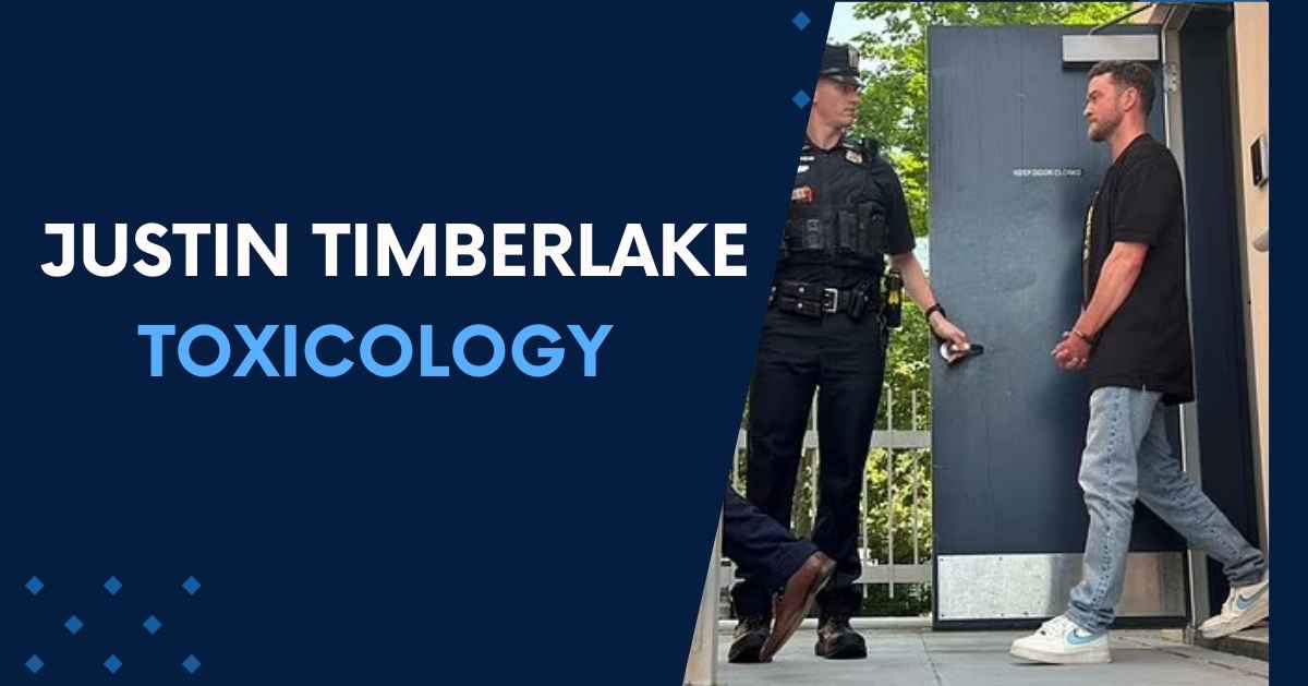 justin timberlake toxicology